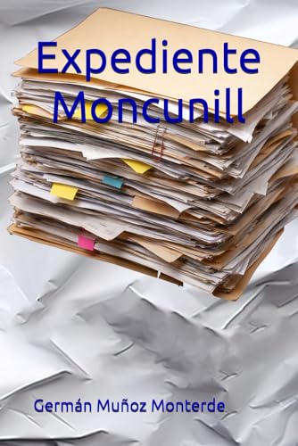 Expediente Moncunill