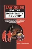 Law Guide for the Hospitality Industry