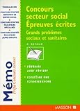  Concours secteur social, épreuves écrites : Grands problèmes sociaux et sanitaires