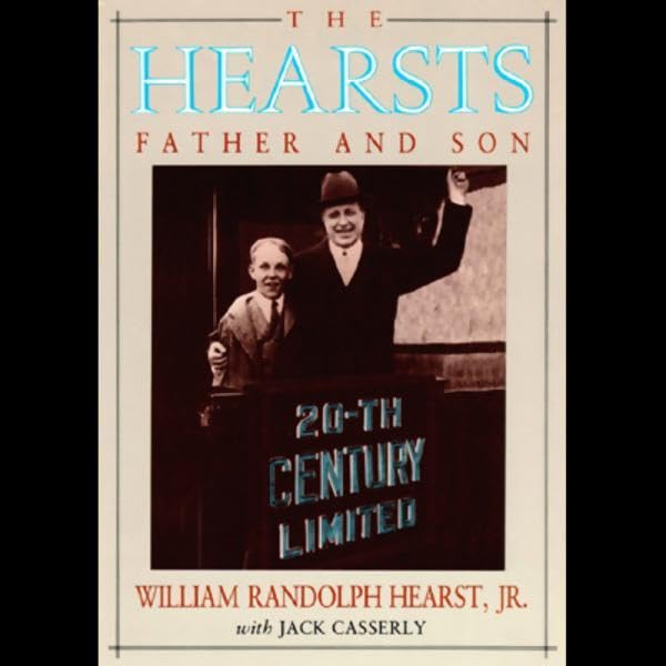 The Hearsts (By William Randolph Hearst Jr., Jack Casserly) episode artwork