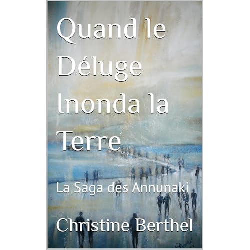 Quand le D&eacute;luge Inonda la Terre Audiolibro Por Christine Berthel arte de portada