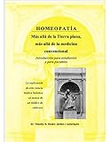 HOMEOPATÍA: Más allá de la Tierra plana, más allá de la medicina convencional (Homeopathy: Beyond Flat Earth Medicine)