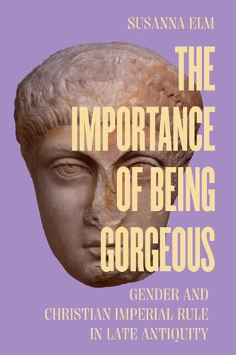 The Importance of Being Gorgeous: Gender and Christian Imperial Rule