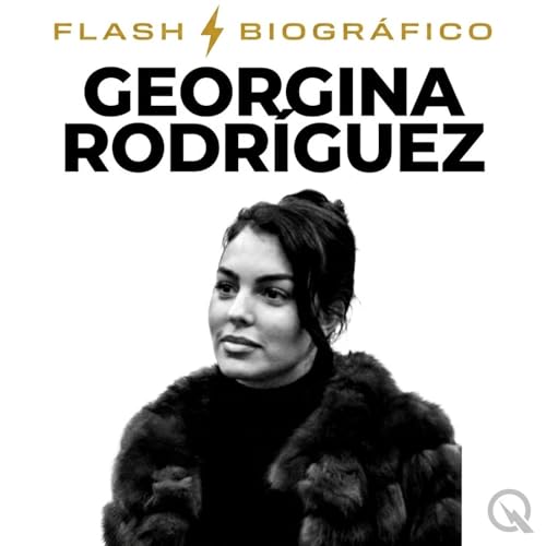 Georgina Rodr&iacute;guez - Flash Biogr&aacute;fico cover art