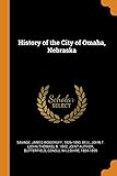 History of the City of Omaha, Nebraska