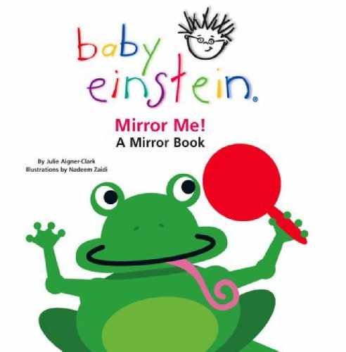 Julie Aigner-Clark - GEBRAUCHT Mirror Me! (Baby Einstein) - Preis vom 02062023 050629 h