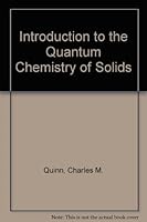 Introduction to the Quantum Chemistry of Solids 0198551339 Book Cover