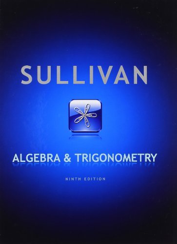 Algebra and Trigonometry (9th Edition) by Michael Sullivan(1991-08-01)