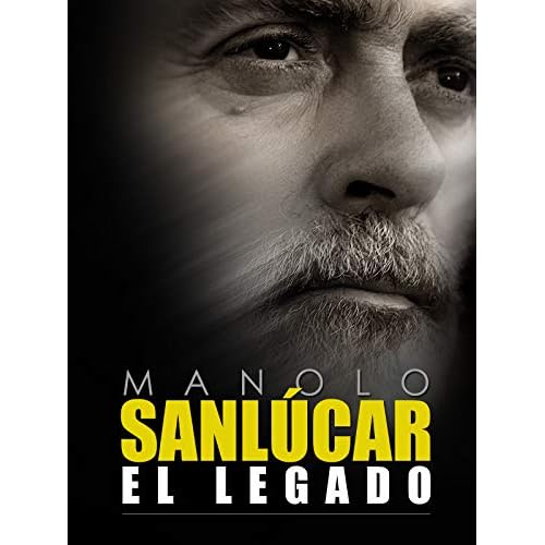 Manolo Sanlúcar, el legado.