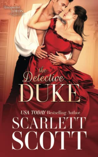 The Detective Duke (Unexpected Lords Book 1)