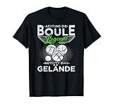 Boccia | Die Boule Legende betritt das Gelände Boule T-Shirt