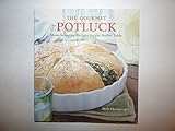  The Gourmet Potluck: Show-stopping Recipes for the Buffet Table