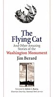 The Flying Cat and Other Amazing Stories of the Washington Monument 1889324205 Book Cover