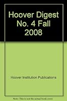 Hoover Digest No. 4 Fall 2008 B001NN1LMY Book Cover