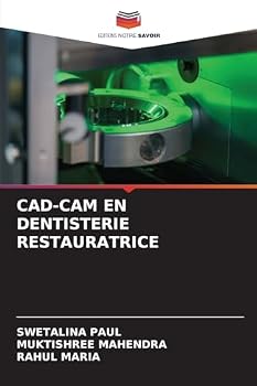 CAD-CAM EN DENTISTERIE RESTAURATRICE (French Edition)