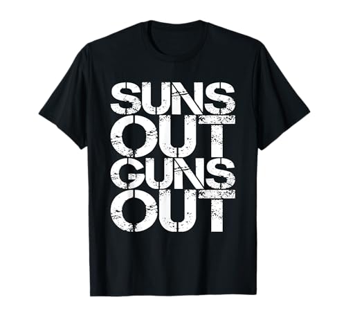 Suns Out Guns Out Entrenamiento Divertido Gimnasio Muscular Ejercicio Sunsout Camiseta