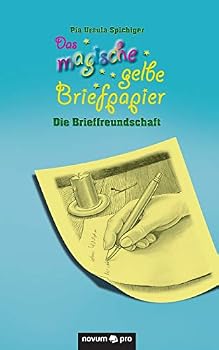 Paperback Das magische gelbe Briefpapier: Die Brieffreundschaft [German] Book