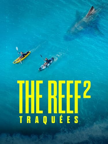 The reef 2 : Traquées