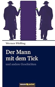 Paperback Der Mann mit dem Tick: und andere Geschichten [German] Book
