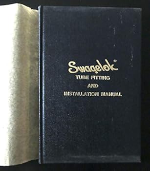 Hardcover Swagelok tube fitting and installation manual Book