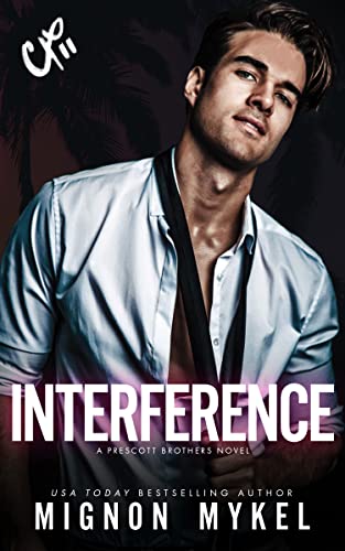 Interference (Prescott Brothers Book 1) (English Edition)