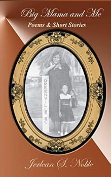 Paperback Big Mama and Me: Those Were the Good Old Days Book