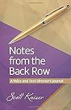 Notes from the Back Row: A Voice and Text Directors Journal