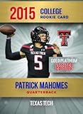 PATRICK MAHOMES Rookie 2015 Texas Tech Raiders First Card ONLY 2,000 MADE CHIEFS