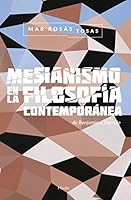 Mesianismo En La Filosofaia Contemporaanea: de Benjamin a Derrida 8425438047 Book Cover