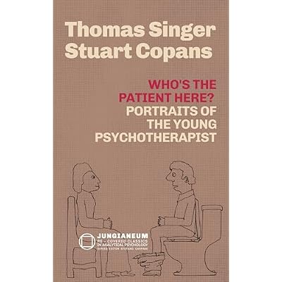 Who's the Patient Here? Portraits of the Young Psychotherapist