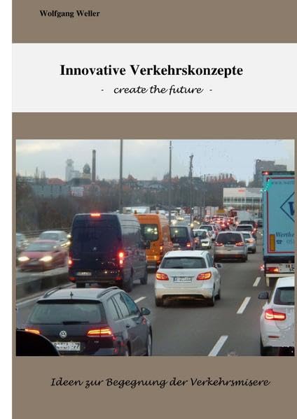 Innovative Verkehrskonzepte: Create the future