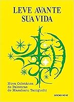 Leve Avante Sua Vida 8571560889 Book Cover