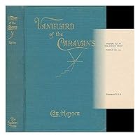Vanguard of the Caravans: A Life Story of John Mason Peck B000PKKR8U Book Cover