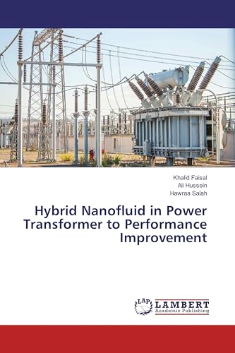 Hybrid Nanofluid in Power Transformer to Performance Improvement