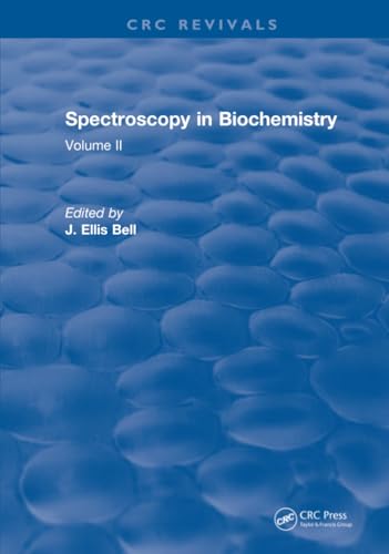 Spectroscopy in Biochemistry: Volume II