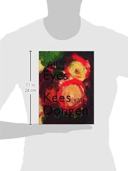 All Eyes on Kees Van Dongen by Dongen, Kees Van (2011) Paperback