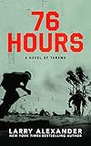  76 Hours: A Novel of Tarawa (English Edition)