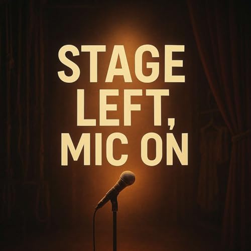 Stage Left, Mic On - Season 1 Trailer