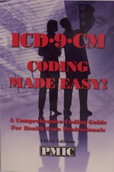 Paperback Icd 9 Cm Coding Made Easy: A Comprehensive Coding Guide for Health Care Professionals Book