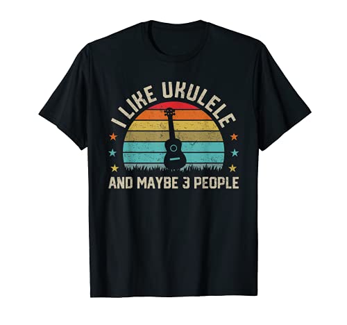 I Like Ukulele & Tal vez 3 Personas Guitarrista Hawaiian Music Camiseta