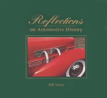Hardcover Reflections on Automotive History Book