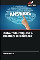 Stato, fede religiosa e questioni di sicurezza (Italian Edition) 6208721083 Book Cover