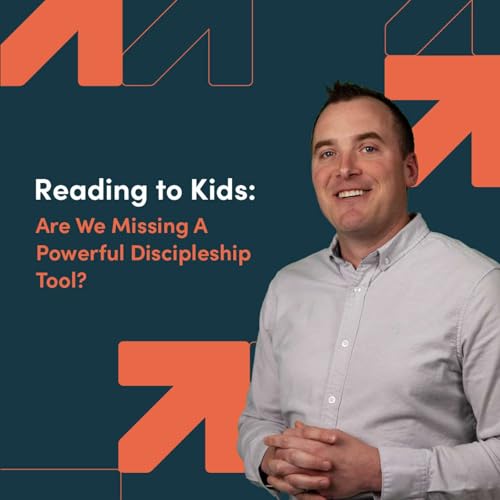 『Reading to Kids: Are We Missing A Powerful Discipleship Tool?』のカバーアート