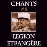  Chants De La Legion Etrangere