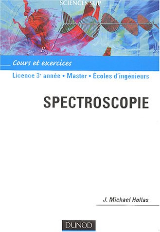 Télécharger Spectroscopie : Cours et exercices Livre eBook France