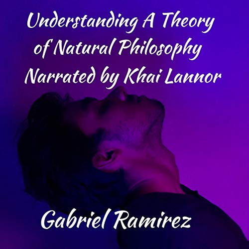 Understanding a Theory of Natural Philosophy by Gabriel Ramirez episode artwork