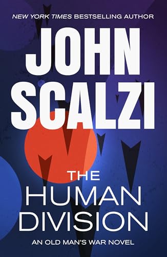 The Human Division: An Old Man's War Novel (English Edition)