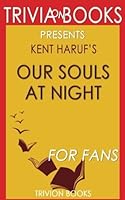 Trivia: Our Souls at Night by Kent Haruf 154134104X Book Cover
