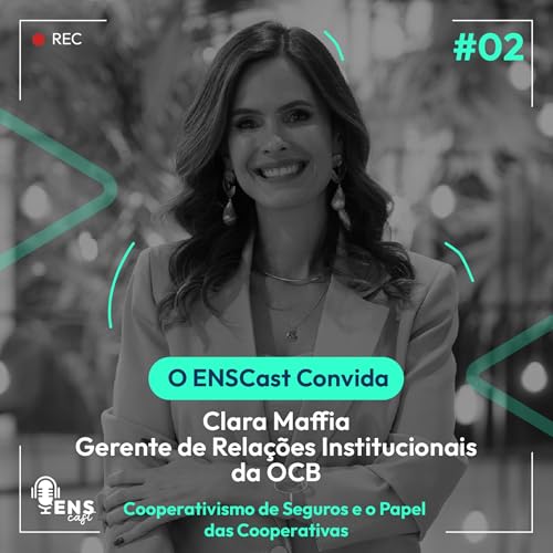#EP02 – Cooperativismo de seguros e o papel das cooperativas