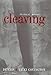 Cleaving: The Story of a Marriage